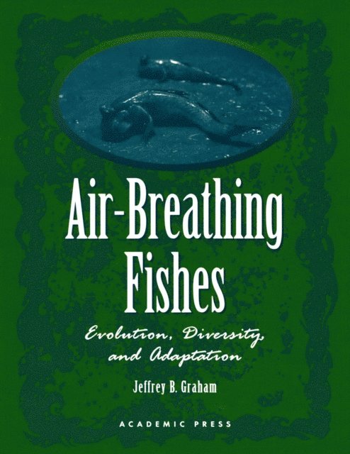 Jeffrey B. Graham - Air-Breathing Fishes, E-bok