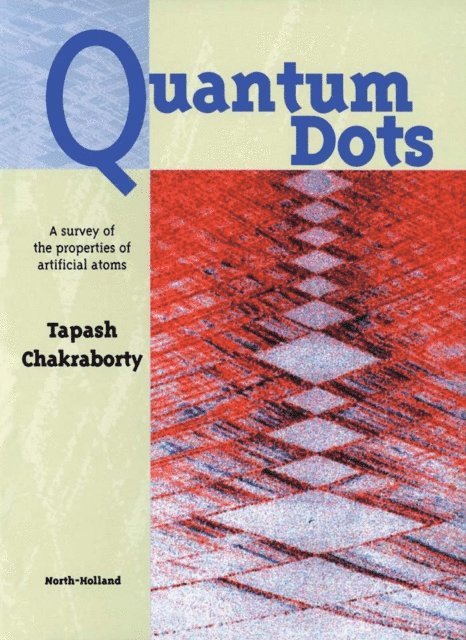 T. Chakraborty - Quantum Dots, E-bok