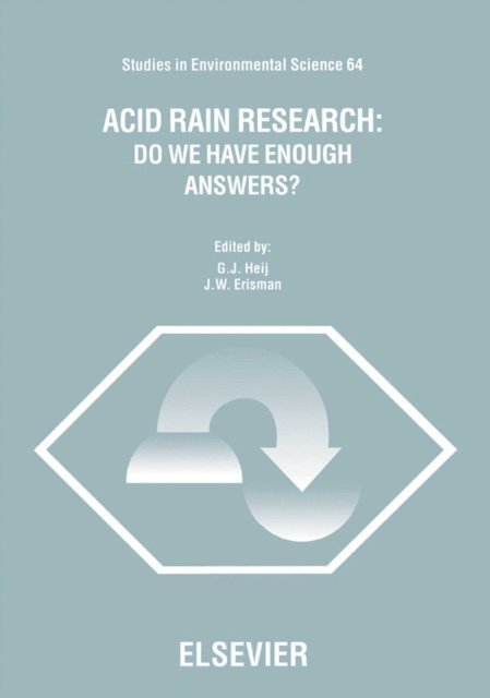 G.J. Heij, J.W. Erisman - Acid Rain Research: Do We Have Enough Answers?, E-bok