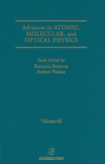 Advances in Atomic, Molecular, and Optical Physics, E-bok