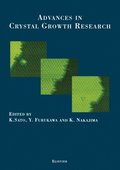 Advances in Crystal Growth Research