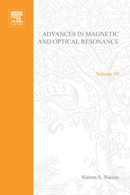 Warren S. Warren - Advances in Magnetic and Optical Resonance, E-bok