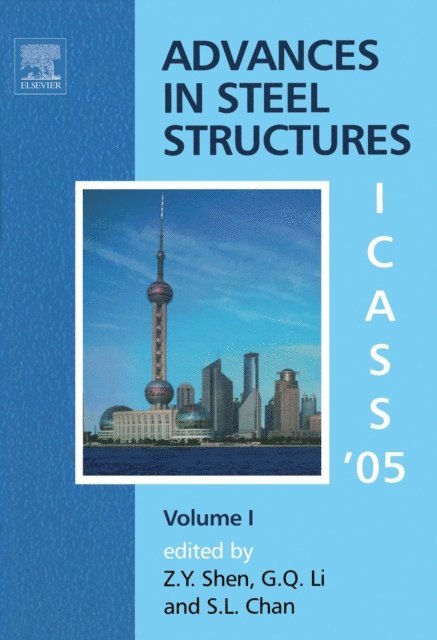 S.L. Chan, Q.L. Zhang, Y.Y. Chen, G.Q. Li, Z Y Shen - Fourth International Conference on Advances in Steel Structures, E-bok