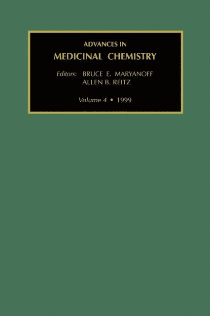 A.B. Reitz, B.E. Maryanoff - Advances in Medicinal Chemistry, E-bok