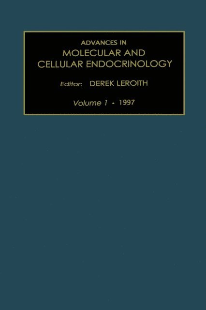 D. LeRoith - Advances in Molecular and Cellular Endocrinology, E-bok