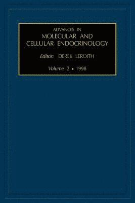 D. LeRoith - Advances in Molecular and Cellular Endocrinology, E-bok