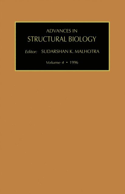 S.K. Malhotra - Advances in Structural Biology, E-bok