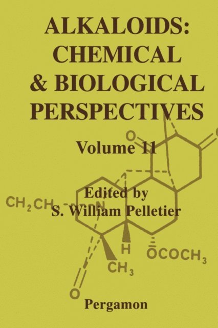 S.W. Pelletier - Alkaloids: Chemical and Biological Perspectives, E-bok