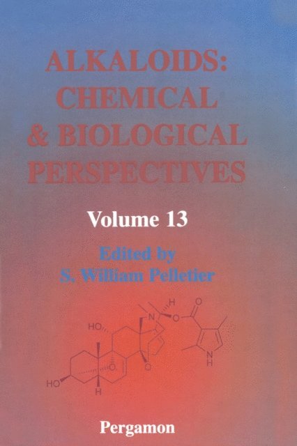 S.W. Pelletier - Alkaloids: Chemical and Biological Perspectives, E-bok