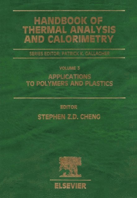 Stephen Z.D. Cheng - Handbook of Thermal Analysis and Calorimetry, E-bok