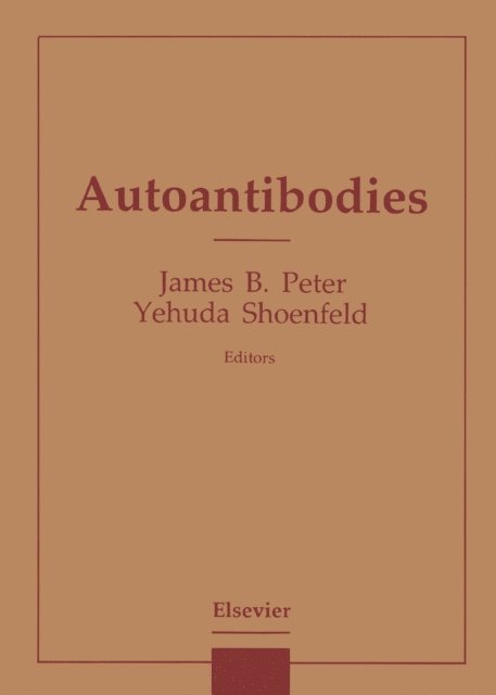 Yehuda Shoenfeld, J.B. Peter - Autoantibodies, E-bok