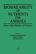 Bioavailability of Nutrients for Animals