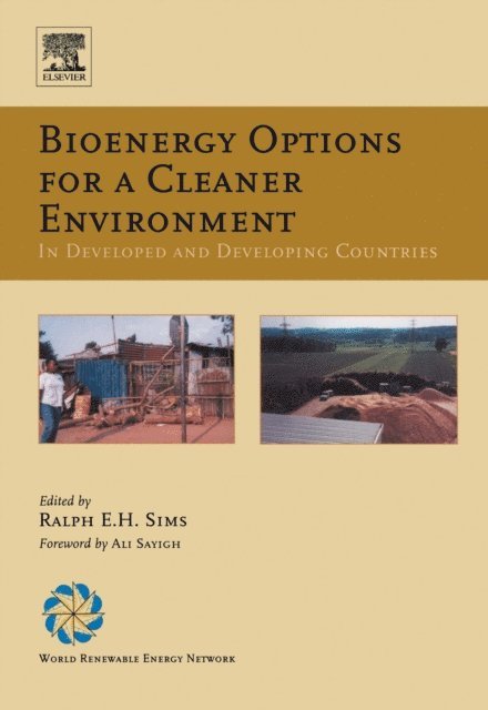 Bioenergy Options for a Cleaner Environment: in Developed and Developing Countries