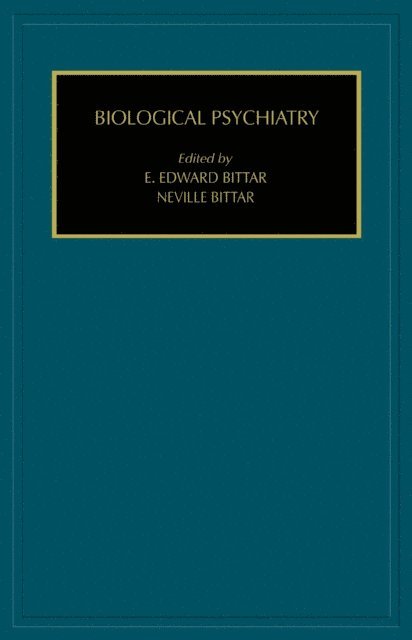 Edward Bittar - Biological Psychiatry, E-bok