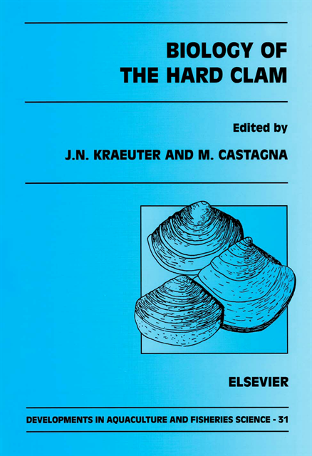 M. Castagna, J.N. Kraeuter - Biology of the Hard Clam, E-bok