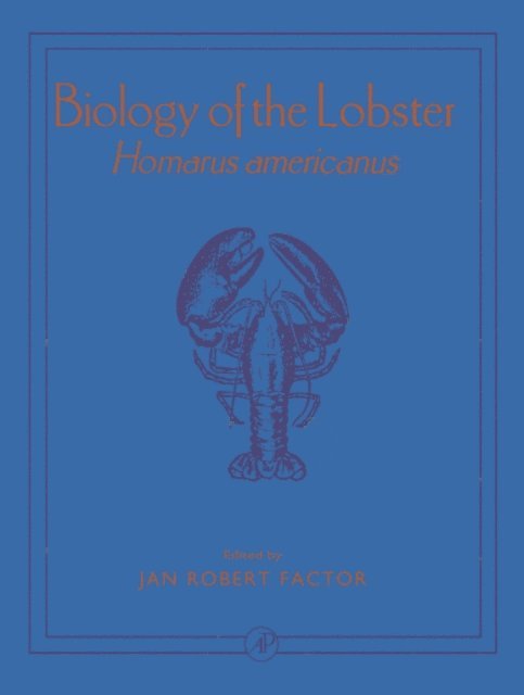 Jan Robert Factor - Biology of the Lobster, E-bok