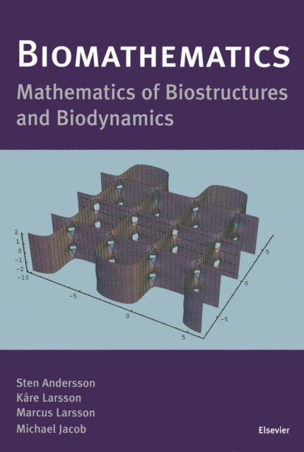 M. Jacob, M. Larsson, K. Larsson, S. Andersson - Biomathematics, E-bok