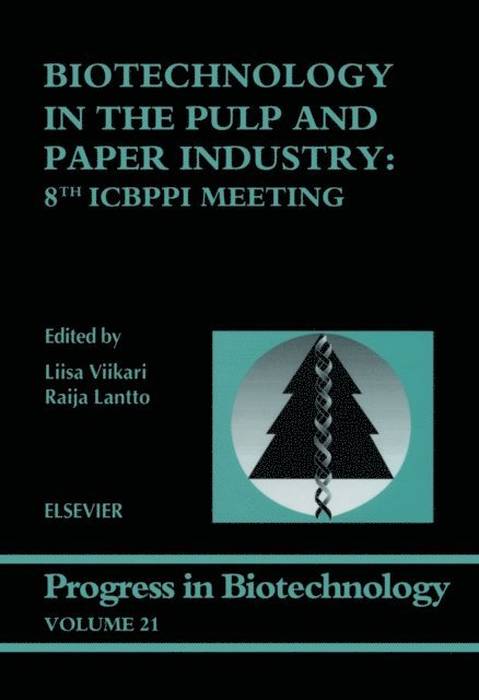 R. Lantto, L. Viikari - Biotechnology in the Pulp and Paper Industry, E-bok