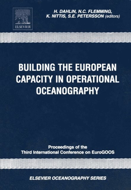 S.E. Petersson, K. Nittis, N.C. Flemming, H. Dahlin - Building the European Capacity in Operational Oceanography, E-bok
