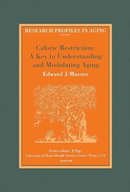 E.J. Masoro - Caloric Restriction: A Key to Understanding and Modulating Aging, E-bok