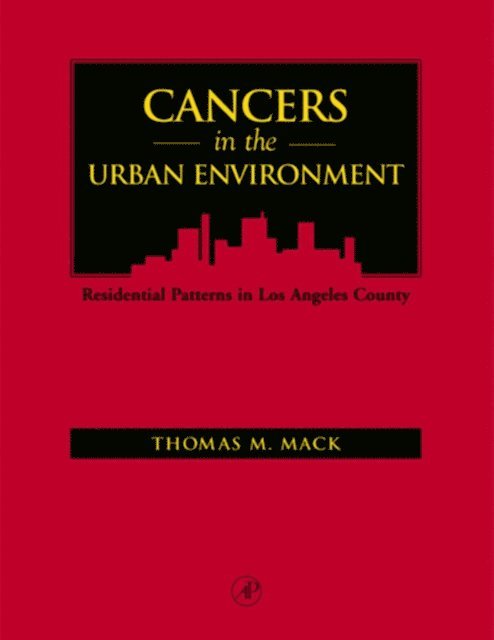 Cancers in the Urban Environment