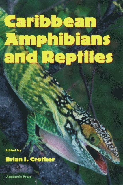Brian I. Crother - Caribbean Amphibians and Reptiles, E-bok