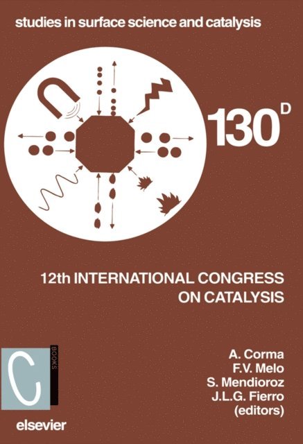 J.L.G. Fierro, S. Mendioroz, F.V. Melo, A. Corma - 12th International Congress on Catalysis, E-bok