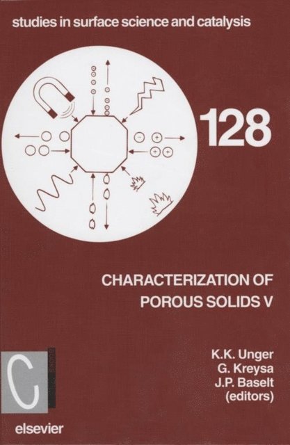 KK Unger, J.P. Baselt, G. Kreysa - Characterisation of Porous Solids V, E-bok