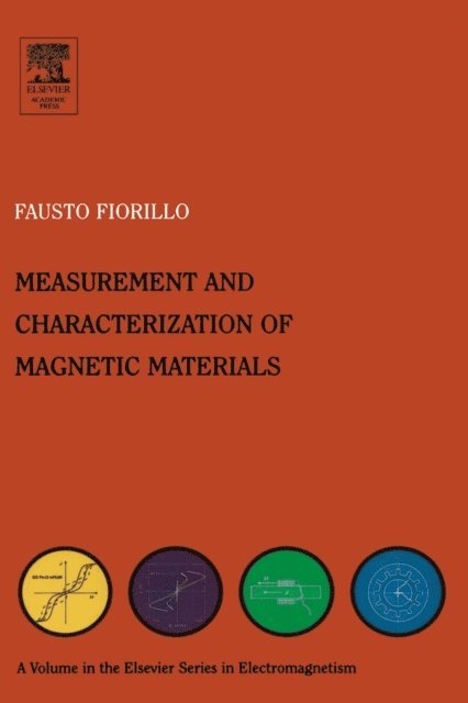 Fausto Fiorillo - Characterization and Measurement of Magnetic Materials, E-bok