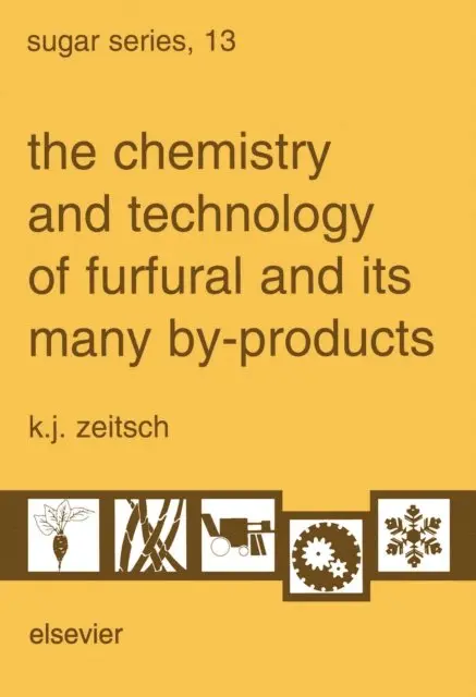 Chemistry and Technology of Furfural and its Many By-Products
