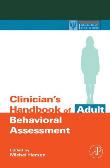 Michel Hersen - Clinician's Handbook of Adult Behavioral Assessment, E-bok