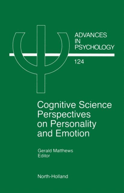 G. Matthews - Cognitive Science Perspectives on Personality and Emotion, E-bok