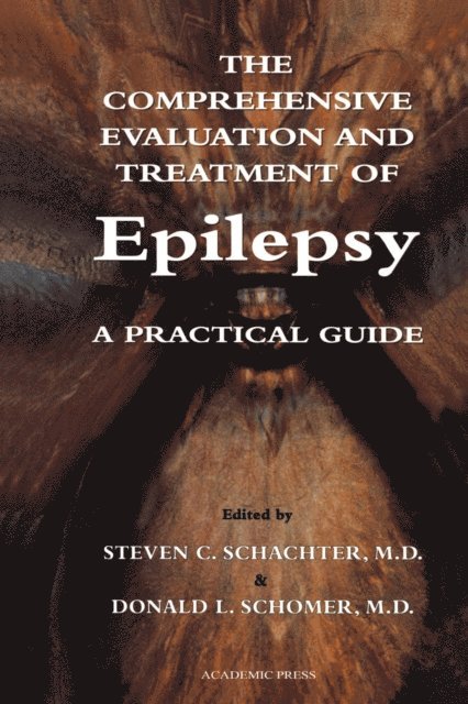 Donald L. Schomer, Steven C. Schachter - Comprehensive Evaluation and Treatment of Epilepsy, E-bok