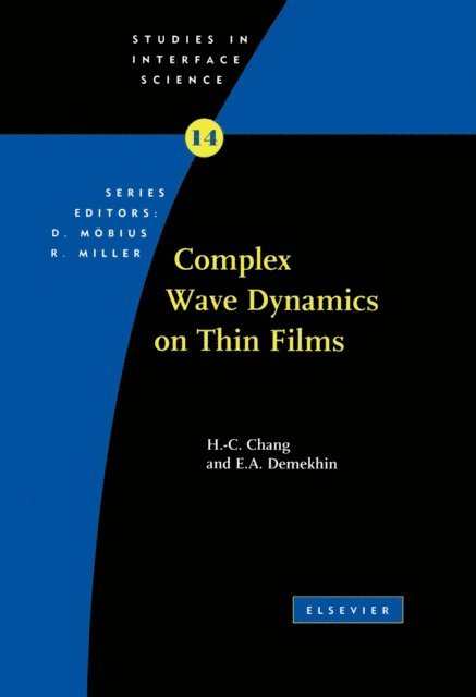 E.A. Demekhin, Hen-hong Chang - Complex Wave Dynamics on Thin Films, E-bok