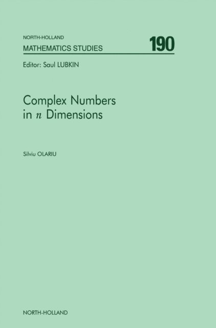 S. Olariu - Complex Numbers in n Dimensions, E-bok