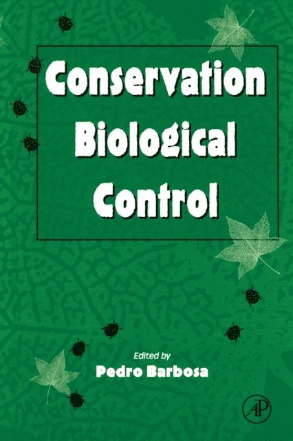 Pedro A. Barbosa - Conservation Biological Control, E-bok