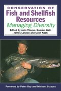 Conservation of Fish and Shellfish Resources