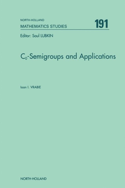 Ioan I. Vrabie - Co-Semigroups and Applications, E-bok