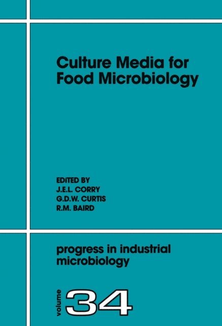 R.M. Baird, G.D.W. Curtis, J.E.L. Corry - Culture Media for Food Microbiology, E-bok