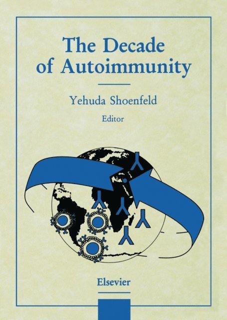 Yehuda Shoenfeld - Decade of Autoimmunity, E-bok