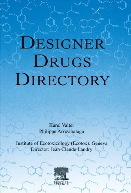 P. Arrizabalaga, K. Valter, J-C. Landry - Designer Drugs Directory, E-bok