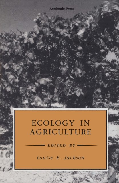 Louise E. Jackson - Ecology in Agriculture, E-bok