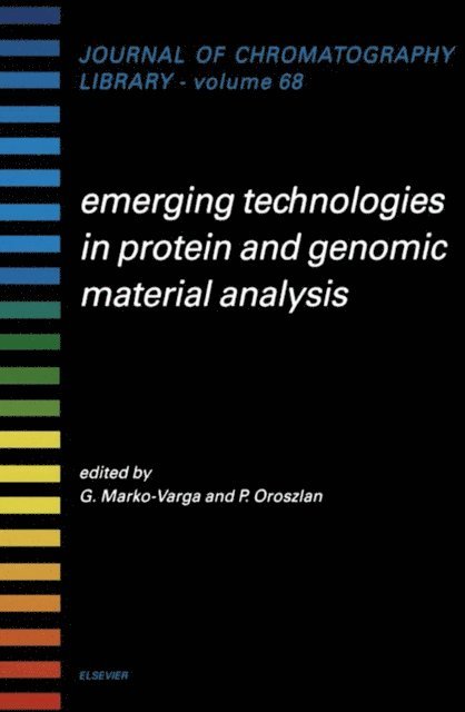 Peter Oroszlan, Gyorgy Marko-Varga - Emerging Technologies in Protein and Genomic Material Analysis, E-bok