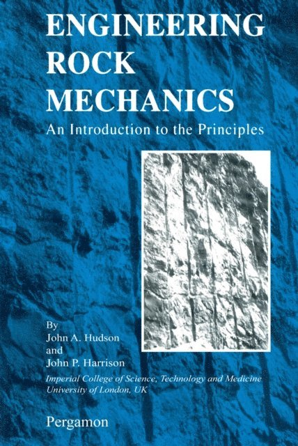 John P Harrison, John A Hudson - Engineering Rock Mechanics, E-bok