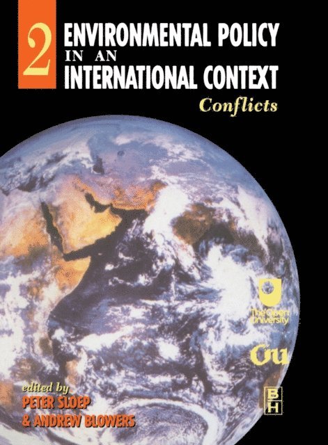 Andrew Blowers, Peter Sloep - Environmental Policy in an International Context, E-bok