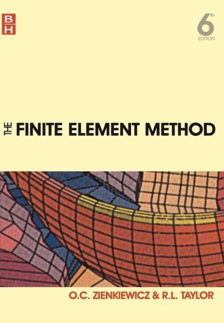 R. L. Taylor, O. C. Zienkiewicz - Finite Element Method Set, E-bok