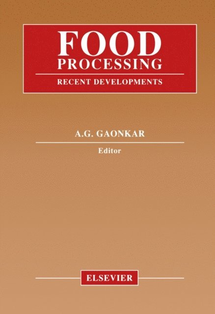 Anilkumar G. Gaonkar - Food Processing, E-bok