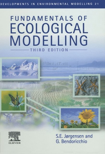 S.E. Jorgensen - Fundamentals of Ecological Modelling, E-bok
