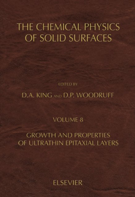 Growth and Properties of Ultrathin Epitaxial Layers, E-bok