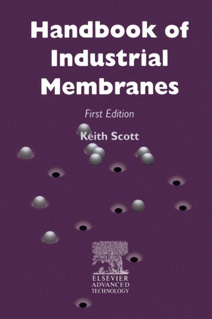 K. Scott - Handbook of Industrial Membranes, E-bok